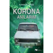 Korona Anılarım - Alpaslan Cengiz - Karina Yayınevi