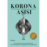 Korona Aşısı: İşte Aklınızdaki Tüm Soruların Yanıtları