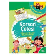 Korsan Çetesi-Hikayeli Örnekli Boyama Kitabı-Kolektif