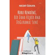 Koru Kendini Bir Daha Hiçbir Ana Doğuramaz Seni - Necdet Özkaya