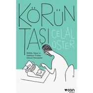 Körün Taşı - Celal Üster