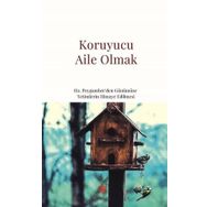 Koruyucu Aile Olmak - Türkiye Diyanet Vakfı Yayınları