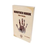 Koruyucu Hukuk İslam Hukuku - Seyid Ali Küçüködük
