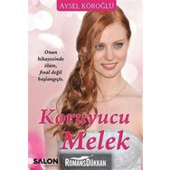 Koruyucu Melek - Aysel Köroğlu
