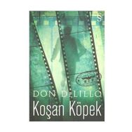 KOŞAN KÖPEK - DON DELILLO