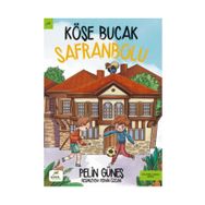 Köşe Bucak Safranbolu - Pelin Güneş