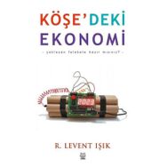 Köşe'deki Ekonomi - Levent Işık