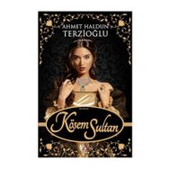 Kösem Sultan - Ahmet Haldun Terzioğlu