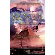 Kosta - Geri Dönüş - Ludogorie Vampirleri Serisi 1 - Adnan Yılmaz