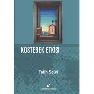 Kostebek Etkisi Fatih Selvi