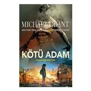 Kötü Adam-Canavarlar Serisi İkinci Kitap - Michael Grant