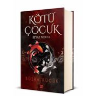 Kötü Çocuk 1 Beyaz Nokta - Büşra Küçük