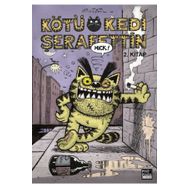 KÖTÜ KEDI ŞERAFETTİN 2 - BÜLENT ÜSTÜN