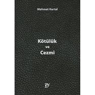 Kötülük ve Cezmi Mehmet Kartal
