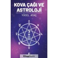 Kova Çağı Ve Astroloji - Yücel Ataç