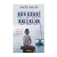 Kovadaki Balıklar - Sacit Aslan