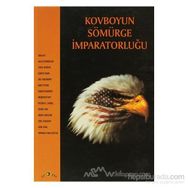 KOVBOYUN SÖMÜRGE İMPARATORLUĞU - KOLLEKTIF