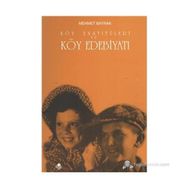 Köy Enstitüleri ve Köy Edebiyatı - tek uzm mehmet bayrak
