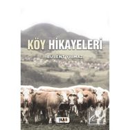 Köy Hikayeleri - Bülent Yılmaz
