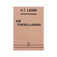 KÖY YOKSULLARINA - SOSYALISTLER NE İSTER? - VLADIMIR İLYIÇ LENIN