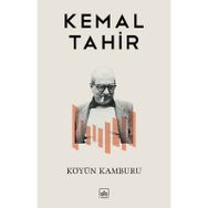 KÖYÜN KAMBURU - KEMAL TAHIR