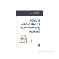 Köyün ve Köylünün Hukuki Sorunları ve Çözümleri - Ali Okusal