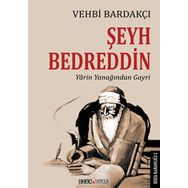 Koza Karanlığı 2 - Şeyh Bedreddin - Vehbi Bardakçı