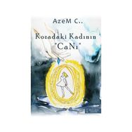 Kozadaki Kadının Canı - Azem C