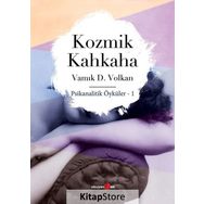 Kozmik Kahkaha-Psikanalitik Öyküler 1 - Vamık D. Volkan