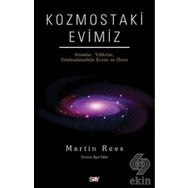 Kozmostaki Evimiz - Martin Rees