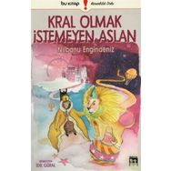 Kral Olmak Istemeyen Aslan - Nilbanu Engindeniz
