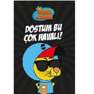 Kral Şakir - Dostum Bu Çok Havalı - Varol Yaşaroğlu