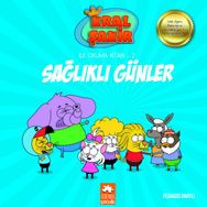 Kral Şakir İlk Okuma 2 Sağlıklı Günler - Eksik Parça Yayınları