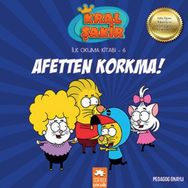 Kral Şakir İlk Okuma 6 Afetten Korkma - Eksik Parça Yayınları