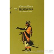 KRAL SUBAN - OSMAN KOCA
