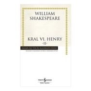 Kral Vı. Henry - Iı - Hasan Ali Yücel Klasikleri William Shakespeare