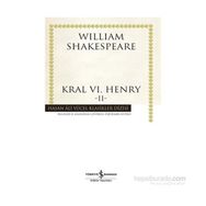 Kral Vı. Henry –Iı- William Shakespeare