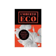 KRALİÇE LOANA`NIN GIZEMLI ALEVI - UMBERTO ECO