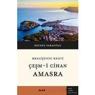 Kraliçenin Kenti Çeşmi Cihan Amasra Alfa Yayınları