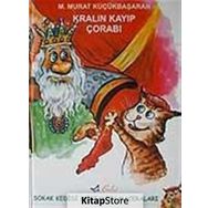 Kralın Kayıp Çorapları - Sokak Kedisi Mestanın Maceraları - Ciltsiz - M. Murat Küçükbaşaran
