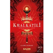 Kralkatili - Claire Legrand