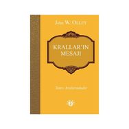 Krallar’ın Mesajı - John W. Olley