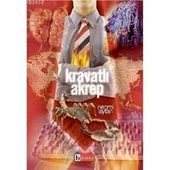 KRAVATLI AKREP GERÇEKLERİN İZDÜŞÜMÜ 1 - NECMI AYTAN