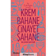 Krem Bahane Cinayet Şahane - Elvan Sayar