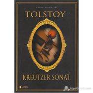 KREUTZER SONAT - LEV NIKOLAYEVIÇ TOLSTOY