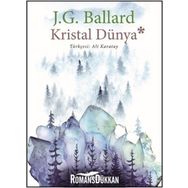 Kristal Dünya - J. G. Ballard