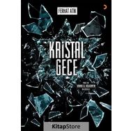 Kristal Gece - Ferhat Atik