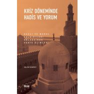 Kriz Döneminde Hadis ve Yorum - Nobel Yayınevi