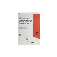 Kriz Yönetimi - Kaçınılmazı Anlamak - Kıvılcım Romya Bilgin