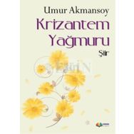 Krizantem Yağmuru - Umur Akmansoy
